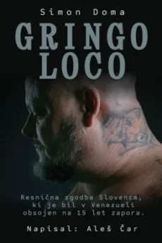 Naslovnica knjige: Simon Doma , Ale&scaron; Čar: Gringo Loco
