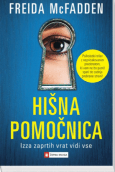 Naslovnica knjige: Freida McFadden: Hi&scaron;na pomočnica