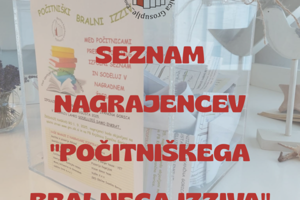 Seznam nagrajencev POČITNIŠKEGA BRALNEGA IZZIVA v knjižnici Ivančna Gorica